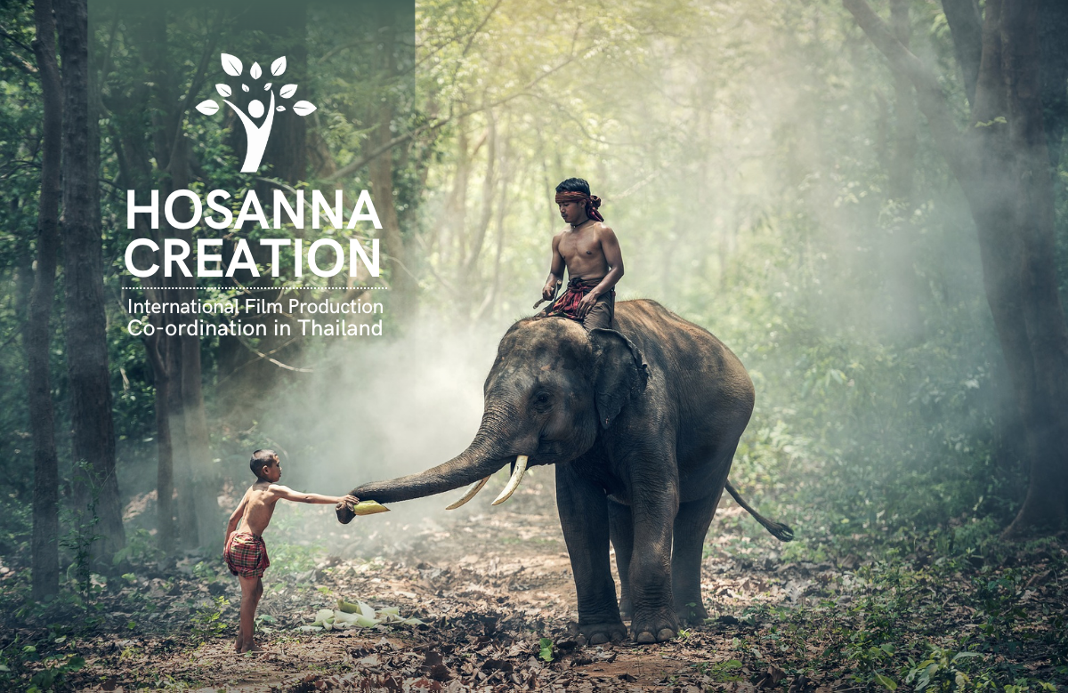 Hosanna Creation international film production coordination in Thailand